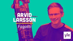 Fagotisti Arvid Larsson: 29.04.2021 10.00