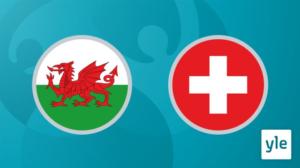 Jalkapallon EURO 2020: Wales - Sveitsi: 12.06.2021 18.05