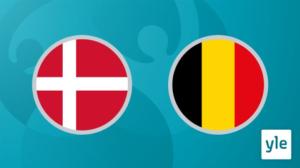 Jalkapallon EURO 2020: Tanska - Belgia: 17.06.2021 20.56