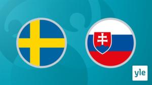Jalkapallon EURO 2020: Ruotsi - Slovakia: 18.06.2021 17.53