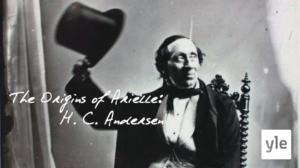 H. C. Andersen ja satujen synty: 19.07.2021 06.00