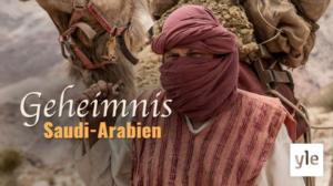 Historia: Salaperäinen Saudi-Arabia (12): 11.10.2021 06.00