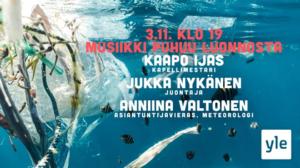 Musiikki puhuu luonnosta: 03.11.2021 20.22