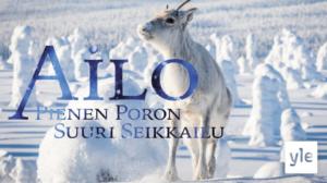 Ailo - pienen poron suuri seikkailu (7): 26.11.2021 00.01