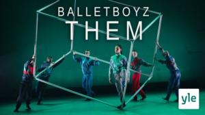 BalletBoyz - Them: 13.02.2022 06.00