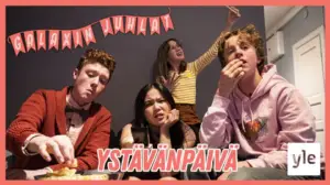 Ystävänpäivä: 14.02.2022 06.00