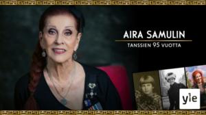 Aira Samulin - tanssien 95 vuotta: 27.02.2022 19.00
