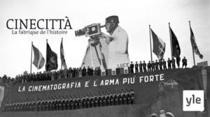Cinecittà - elokuvastudion tarina (12): 28.02.2022 00.01