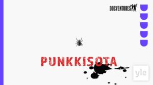 Docventures: Punkkisota (kuvailutulkattu) (12): 06.04.2022 13.00