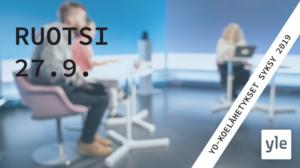 Abitreenit: Ruotsi, yo-koelähetys, syksy 2019: 27.09.2019 19.31