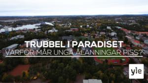 Åländska tjejer mår sämst i Finland och upplever sexuellt våld oftare än tjejer på fastlandet  - varför?: 21.10.2019 10.56