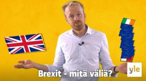 Brexit sitä, brexit tätä - Mitä väliä on koko asialla?  : 29.10.2019 11.02