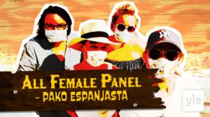 All Female Panel - Pako Espanjasta: 01.04.2020 00.01