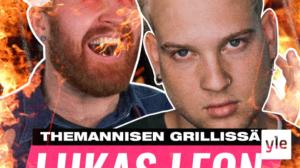 THEMANNISEN GRILLISSÄ FT. LUKAS LEON: 29.07.2020 13.15