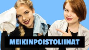 Emma ja Milla testaa: Siivousliina VS meikinpoistoliina: 07.12.2017 08.00