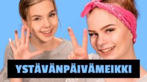 Emma ja Milla testaa: Ystävänpäivän meikki sormilla!: 19.01.2018 12.00