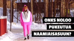Onks noloo 2018 video: Naamiaiset: 20.04.2018 12.00