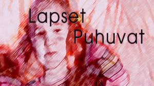 Lapset puhuvat: 25.04.2018 14.55