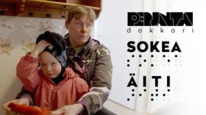 Perjantai-dokkari: Sokea äiti: 11.05.2018 13.15
