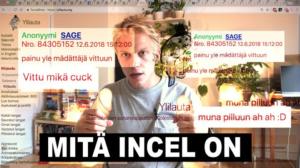 Mitä incel on?: 21.06.2018 14.00