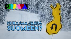 Kuka saa jäädä Suomeen?: 14.12.2018 21.12