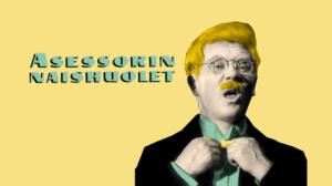 Asessorin naishuolet (S) (S): 25.04.2019 00.01