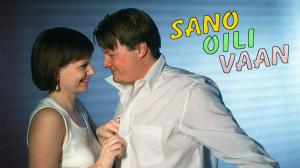 Sano Oili vaan