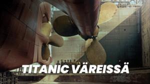 Titanic väreissä