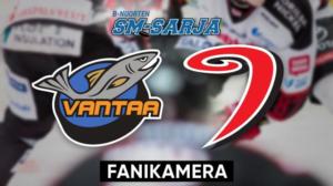 K-Vantaa - JYP, Fanikamera - K-Vantaa - JYP, Fanikamera 1.3.