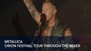 Metallica - Orion Festival: Tour Through the Never - Metallica - Orion Festival: Tour Through the Never