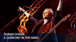 Duran Duran - A Diamond In The Mind - Duran Duran - A Diamond In The Mind