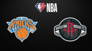 New York Knicks - Houston Rockets - New York Knicks - Houston Rockets 21.11.