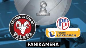 VaLePa - Team Lakkapää, Fanikamera - VaLePa - Team Lakkapää, Fanikamera 8.3.
