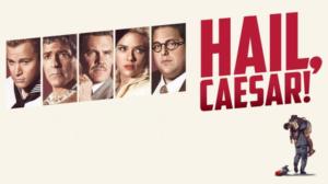 Hail, Caesar! (7) - Hail, Caesar!