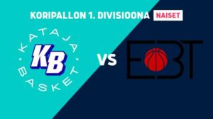 Kataja Basket - Espoo Basket Team II - Kataja Basket - Espoo Basket Team II 26.3.
