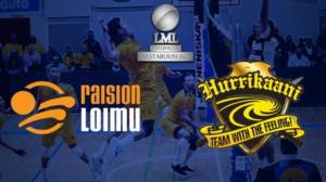 Raision Loimu - Hurrikaani Loimaa - Raision Loimu - Hurrikaani Loimaa 22.11.