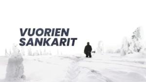 Vuorien sankarit (7) - Vahvat selviytyvät