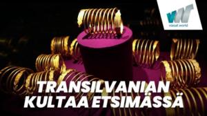 Transilvanian kultaa etsimässä (7)
