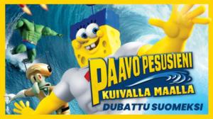 Paavo Pesusieni kuivalla maalla (7) - SpongeBob Movie: Sponge Out of Water, The