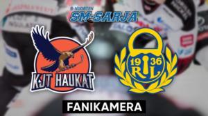 KJT Haukat - Lukko, Fanikamera - KJT Haukat - Lukko, Fanikamera 23.2.