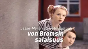 Lasse-Maijan etsivätoimisto - von Bromsin salaisuus (7) - LasseMajas detektivbyrå - Von Broms hemlighet
