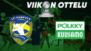 LP Vampula - Pölkky Kuusamo, Viikon ottelu - LP Vampula - Pölkky Kuusamo, Viikon ottelu 10.10.