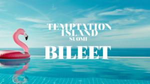 Temptation Island Suomi: Bileet