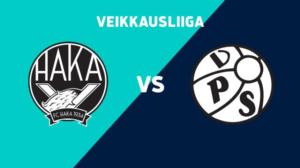 FC Haka - VPS - FC Haka - VPS 22.5.