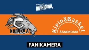 Karkkila - Kipinä Basket, Fanikamera - Karkkila - Kipinä Basket, Fanikamera 7.1.