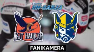 KJT Haukat - Jukurit, Fanikamera - KJT Haukat - Jukurit, Fanikamera 14.3.