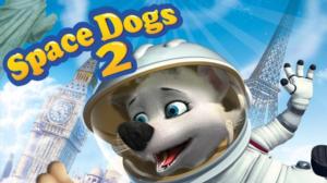 Space Dogs 2 (S) - Space Dogs 2
