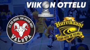VaLePa - Hurrikaani Loimaa, Viikon ottelu - VaLePa - Hurrikaani Loimaa, Viikon ottelu 4.11.