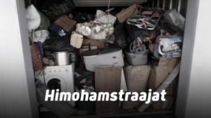 Himohamstraajat - Vaurioitunut perhe