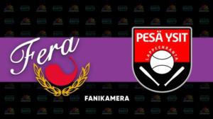 Fera - Pesä Ysit, naiset Fanikamera - Fera - Pesä Ysit, naiset Fanikamera 7.8.